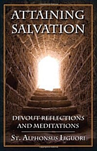 Attaining Salvation: Devout Reflections and Meditations (Paperback)