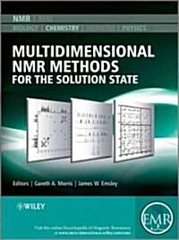 Multidimensional NMR Methods for the Solution State (Hardcover)