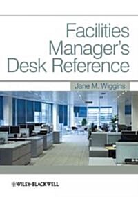 Facilities Managers Desk Reference (Paperback)
