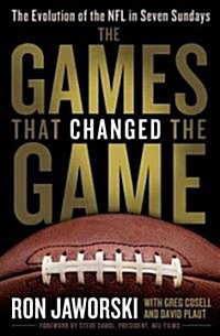 The Games That Changed the Game (Hardcover)