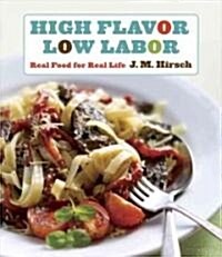 High Flavor, Low Labor (Paperback)