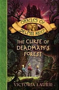 The Curse of Deadmans Forest (Hardcover)