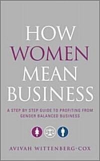 How Women Mean Business (Paperback)