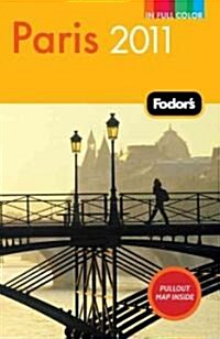 Fodors 2011 Paris (Paperback, Map)