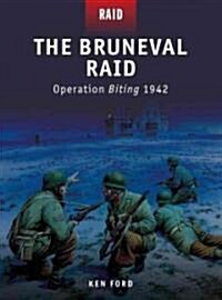 The Bruneval Raid : Operation Biting 1942 (Paperback)