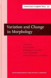 Variation and Change in Morphology (Hardcover)
