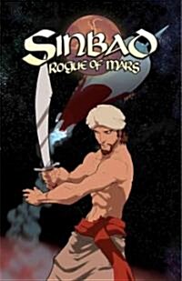 Ray Harryhausen Presents: Sinbad Rogue of Mars (Paperback)