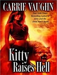 Kitty Raises Hell (Audio CD, Library)
