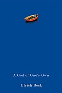A God of Ones Own : Religions Capacity for Peace and Potential for Violence (Paperback)