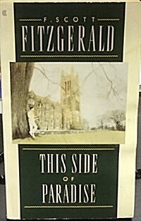 This Side of Paradise (Paperback, 1st Scribner Classic/Collier Ed)