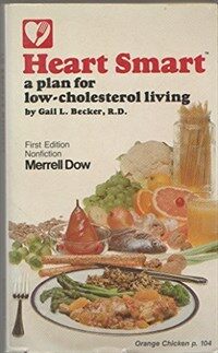 Heart smart : a plan for low-cholesterol living Rev. and updated ed