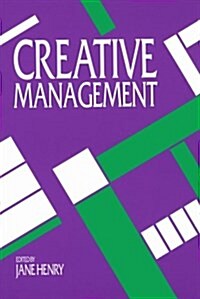 Creative Management (Published in association with The Open University) (Paperback, 1st)