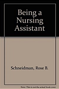 Being a Nursing Assistant (Paperback, 6th)