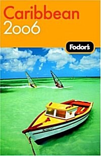 Fodors Caribbean 2006 (Fodors Gold Guides) (Paperback, Revised)