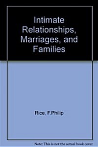 Intimate Relationships, Marriages, and Families (Paperback, 4th)