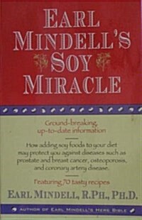 EARL MINDELLS SOY MIRACLE (Paperback, English Language)