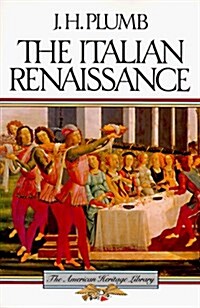 Italian Renaissance (American Heritage Library Series) (Paperback, 1st)