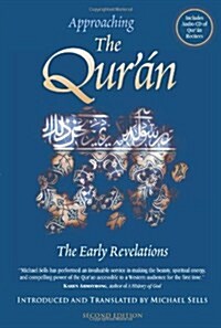 Approaching the Quran: The Early Revelations (Paperback)