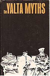 The Yalta Myths (Hardcover)