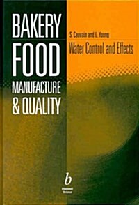 Bakery Food Manufacture and Quality (Hardcover)