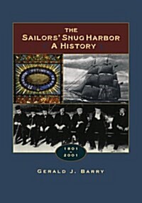 The Sailors Snug Harbor (Paperback)