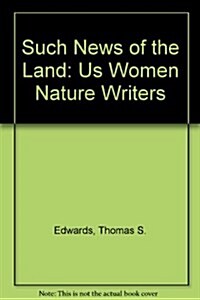 Such News of the Land (Hardcover)