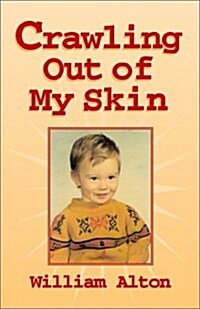 Crawling Out of My Skin (Paperback)