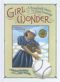 Girl Wonder (Turtleback) - A Baseball Story in Nine Innings