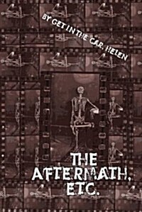 The Aftermath, Etc. (Paperback)