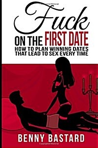 Fuck on the First Date (Paperback)