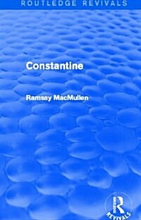 Constantine (Routledge Revivals) (Paperback)