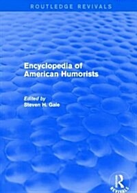 Encyclopedia of American Humorists (Hardcover)