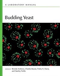 Budding Yeast: A Laboratory Manual (Paperback)