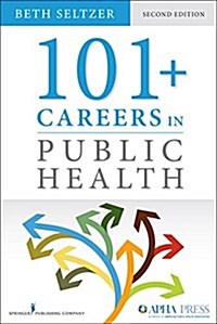 101 + Careers in Public Health (Paperback, 2)