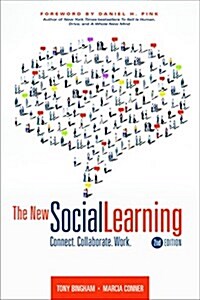 The New Social Learning, 2nd Edition: Connect. Collaborate. Work. (Paperback, 2)