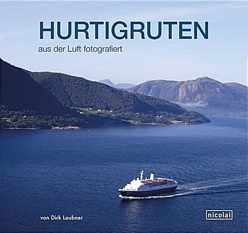 Hurtigruten: Air Travel in Images (Hardcover)