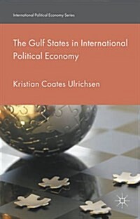The Gulf States in International Political Economy (Hardcover)