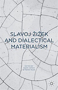 Slavoj Zizek and Dialectical Materialism (Hardcover)
