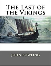 The Last of the Vikings (Paperback)