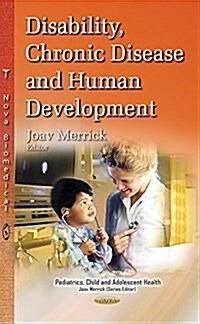 Disability, Chronic Disease & Human Development (Hardcover, UK)