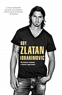Soy Zlatan Ibrahimovic (Paperback)