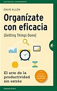 Organizate Con Eficacia (Ed. Revisada)-V3* (Paperback, Revisada)