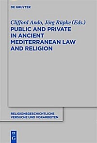 Public and Private in Ancient Mediterranean Law and Religion (Hardcover)