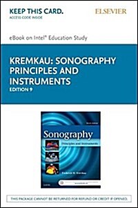 Sonography Principles and Instruments Pageburst E-book on Kno Retail Access Card (Pass Code, 9th)
