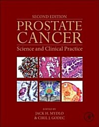 Prostate Cancer: Science and Clinical Practice (Hardcover, 2, Revised)