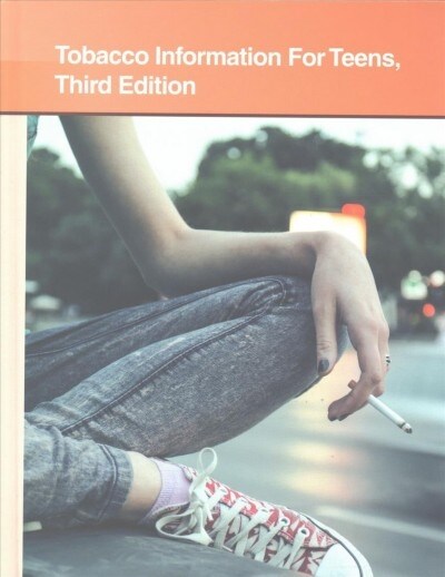 Tobacco Information for Teens (Hardcover, 3rd)