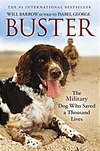 Buster: The Military Dog Who Saved a Thousand Lives (Hardcover)