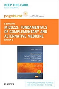 Fundamentals of Complementary and Alternative Medicine - Elsevier eBook on Vitalsource (Retail Access Card) (Hardcover, 5)