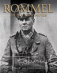 Rommel : In His Own Words (Paperback)