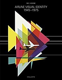 Airline Visual Identity 1945-1975 (Hardcover)